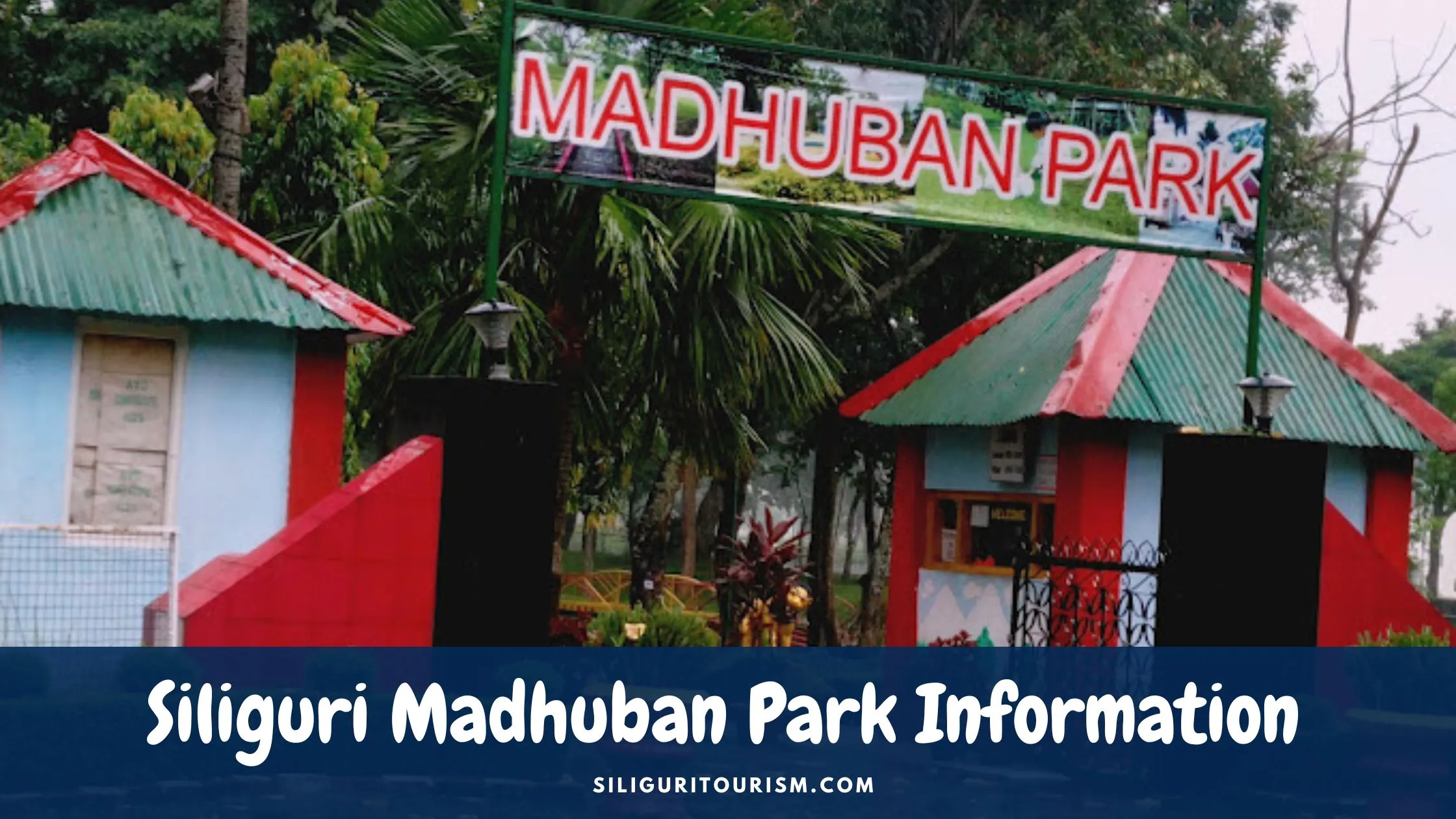 Siliguri Madhuban Park