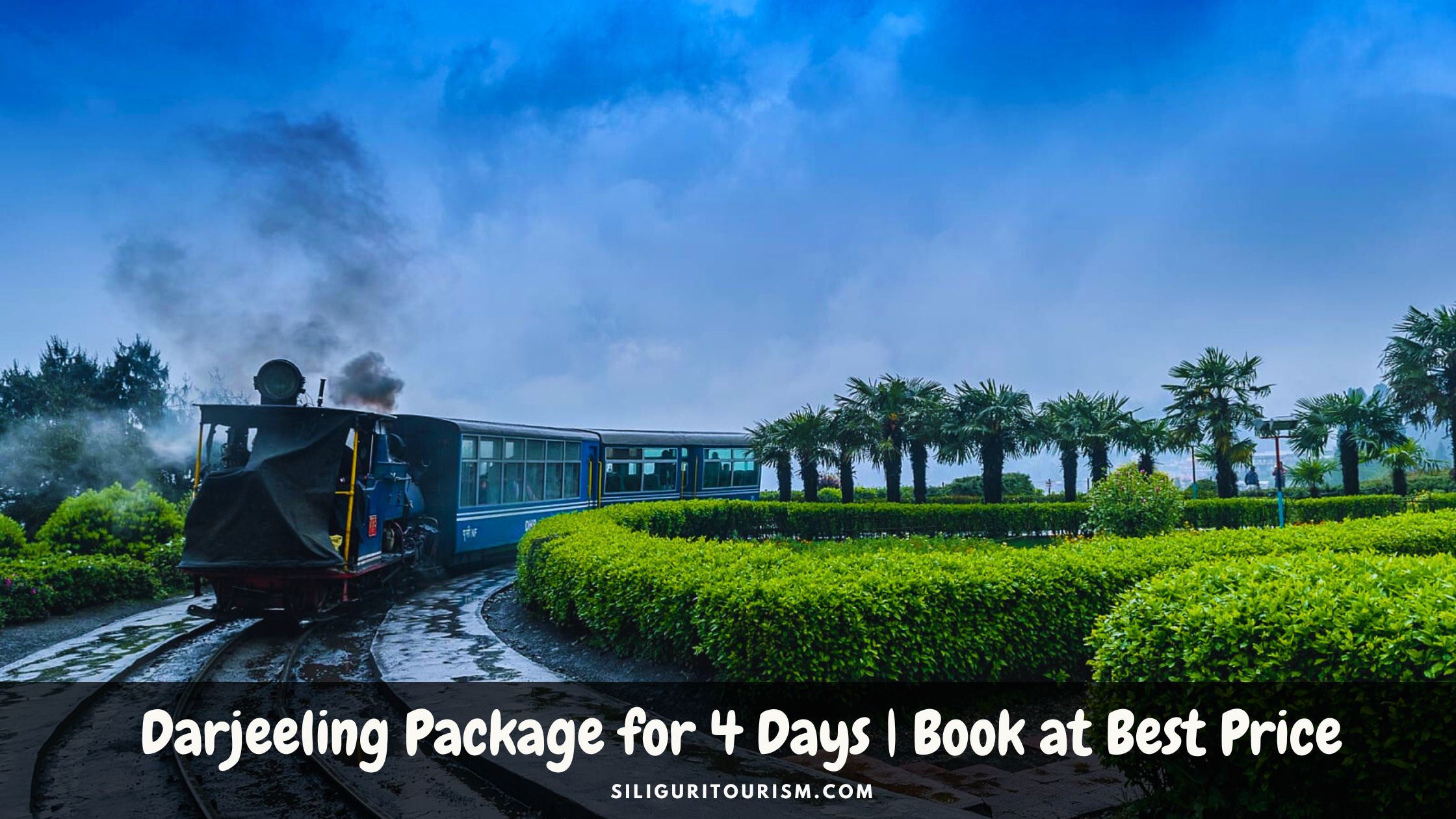 Darjeeling Package for 4 Days