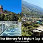 Pelling Tour Itinerary for 3 Nights 4 Days